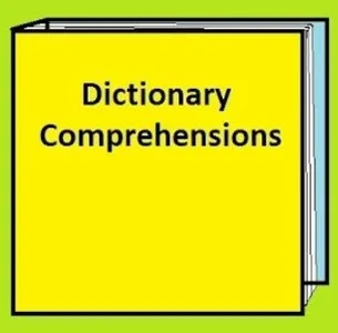 Dictionary Comprehension